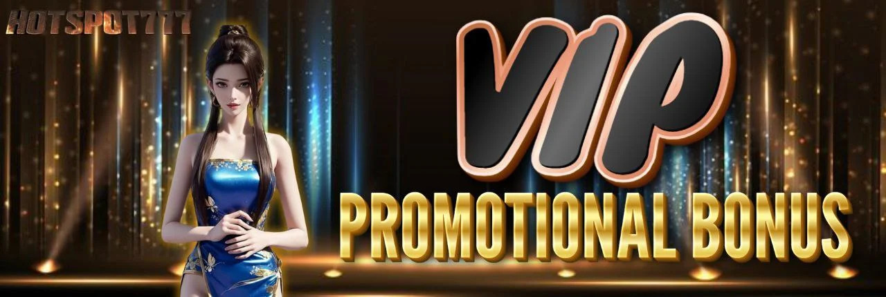 hotspot777_promotions-vip-promotional-bonus